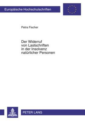 Der Widerruf Von Lastschriften in Der Insolvenz Natuerlicher Personen magazine reviews