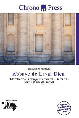 Abbaye de Laval Dieu magazine reviews