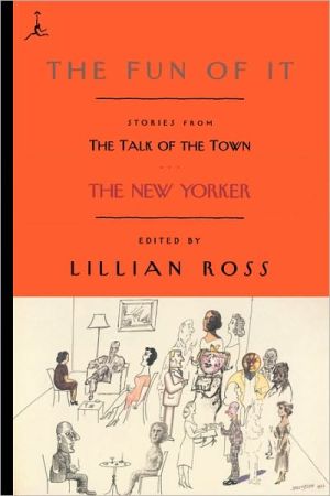 The Fun of It: Stories from the Talk of the Town book written by David Remnick