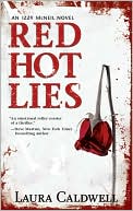 Red Hot Lies (Izzy McNeil Series) book written by Laura Caldwell