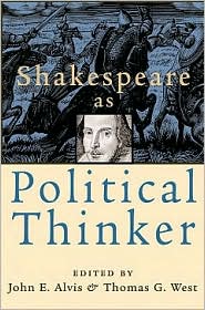 Shakespeare as Political Thinker book written by John E. Alvis