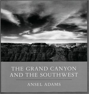 The Grand Canyon and the Southwest book written by Ansel Adams