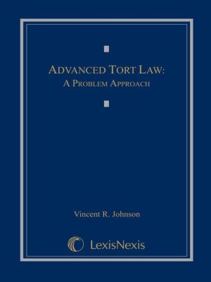 Advanced Tort Law: A Problem Approach magazine reviews