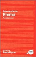 Jane Austen's Emma (Routledge Guides to Literature Series): A Sourcebook