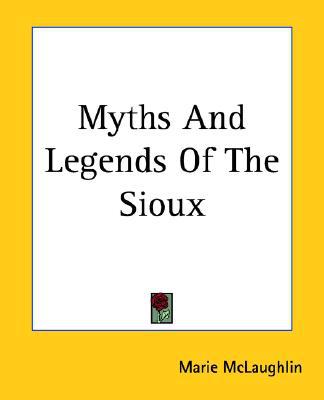 Myths and Legends of the Sioux magazine reviews