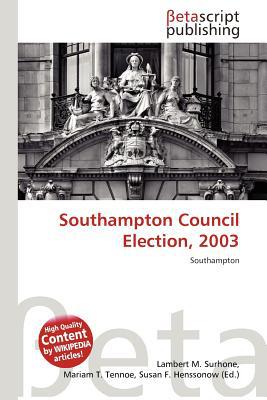 Southampton Council Election, 2003 magazine reviews