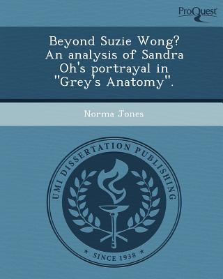 Beyond Suzie Wong? an Analysis of Sandra Oh's Portrayal in magazine reviews