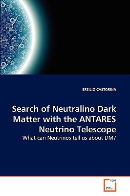Search of Neutralino Dark Matter with the Antares Neutrino Telescope magazine reviews