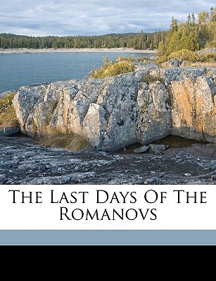 The Last Days of the Romanovs magazine reviews