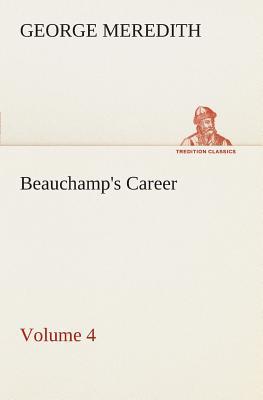 Beauchamp's Career - Volume 4 magazine reviews