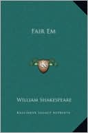 Fair Em book written by William Shakespeare