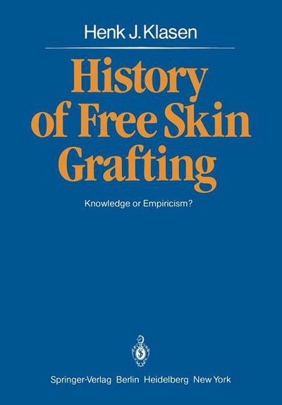 History of Free Skin Grafting