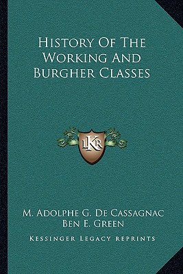 History of the Working and Burgher Classes magazine reviews