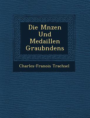 Die M Nzen Und Medaillen Graub Ndens magazine reviews