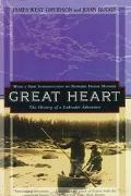 Great Heart The History of a Labrador Adventure book written by John Rugge
