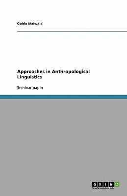 Approaches in Anthropological Linguistics magazine reviews