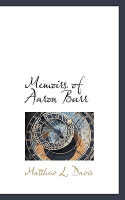 Memoirs of Aaron Burr magazine reviews