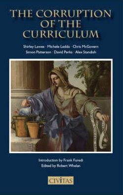 Corruption of the Curriculum magazine reviews