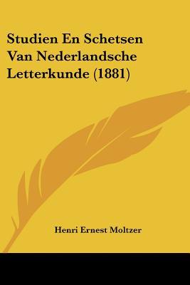 Studien En Schetsen Van Nederlandsche Letterkunde magazine reviews