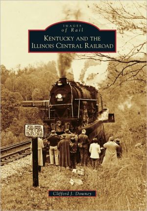 Kentucky and the Illinois Central Railroad magazine reviews