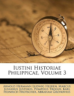 Iustini Historiae Philippicae, Volume 3 magazine reviews