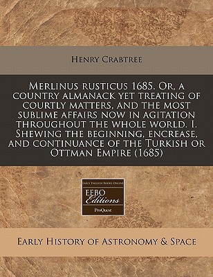 Merlinus Rusticus 1685 magazine reviews