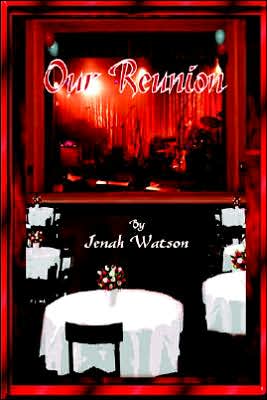 Our reunion book written by Jenah Watson