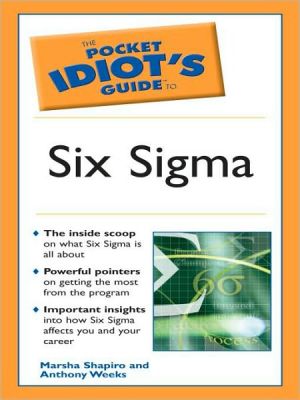 The Pocket Idiot's Guide to Six Sigma magazine reviews
