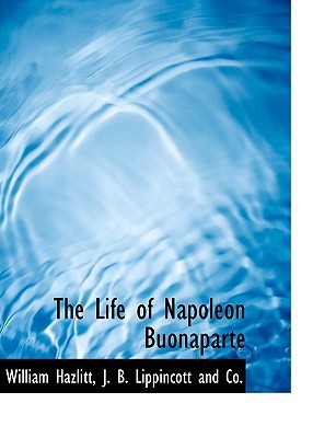 The Life of Napoleon Buonaparte magazine reviews