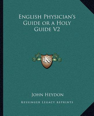 English Physician's Guide or a Holy Guide V2 magazine reviews