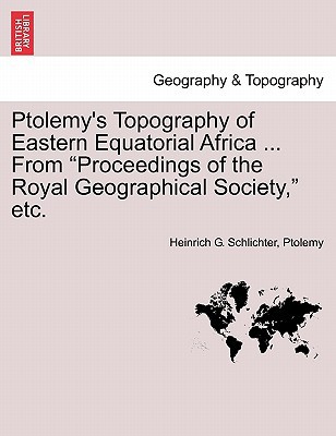 Ptolemy's Topography of Eastern Equatorial Africa ... from magazine reviews