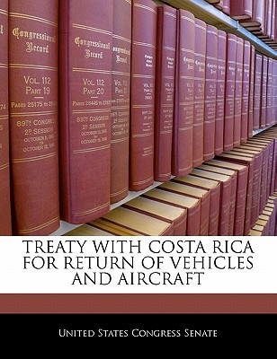 Treaty with Costa Rica for Return of Vehicles and Aircraft magazine reviews
