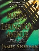 The Mayor of Lexington Avenue book written by James Sheehan