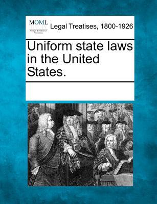 Uniform State Laws in the United States. magazine reviews