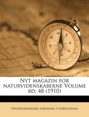 Nyt Magazin for Naturvidenskaberne Volume Bd. 48 magazine reviews