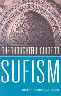 The Thoughtful Guide to Sufism magazine reviews