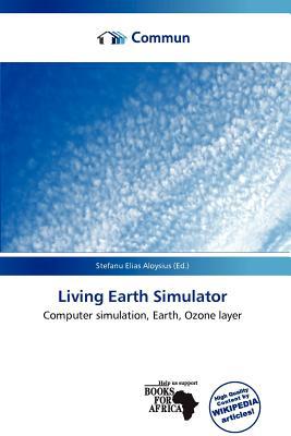 Living Earth Simulator magazine reviews