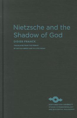 Nietzsche and the Shadow of God magazine reviews