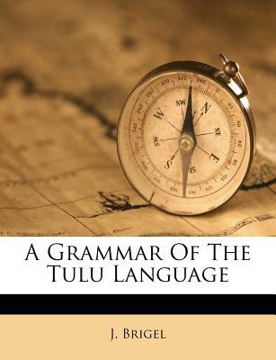 A Grammar of the Tulu Language magazine reviews