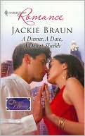 A Dinner, a Date, a Desert Sheikh (Harlequin Romance #4176) book written by Jackie Braun