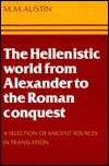 The Hellenistic World from Alexander to the Roman Conquest magazine reviews