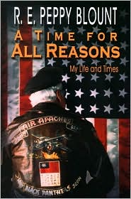 A Time for All Reasons book written by R. E. Peppy Blount