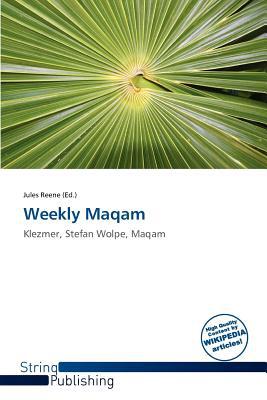 Weekly Maqam magazine reviews