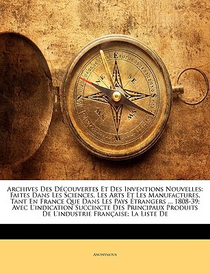 Archives Des Dcouvertes Et Des Inventions Nouvelles magazine reviews