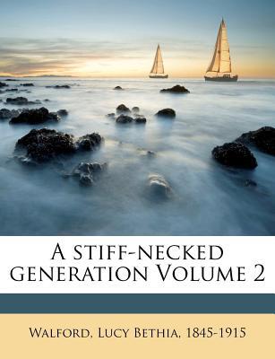 A Stiff-Necked Generation Volume 2 magazine reviews