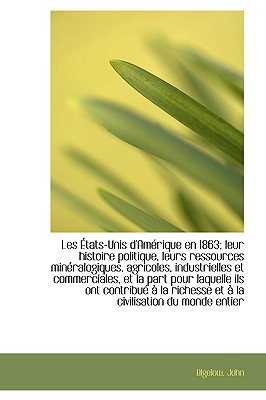 Les Tats-Unis D'Am Rique En 1863 magazine reviews
