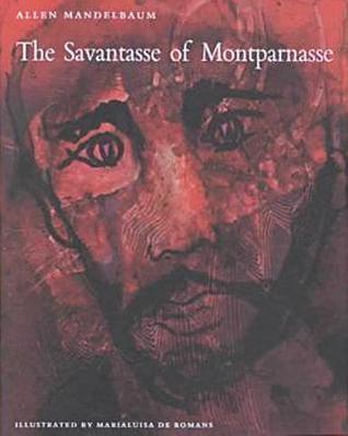 The Savantasse of Montparnasse magazine reviews