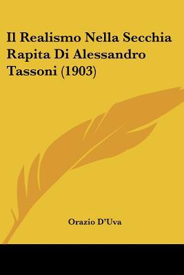 Il Realismo Nella Secchia Rapita Di Alessandro Tassoni magazine reviews
