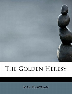 The Golden Heresy magazine reviews