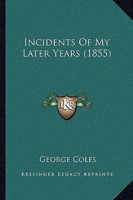 Incidents of My Later Years magazine reviews